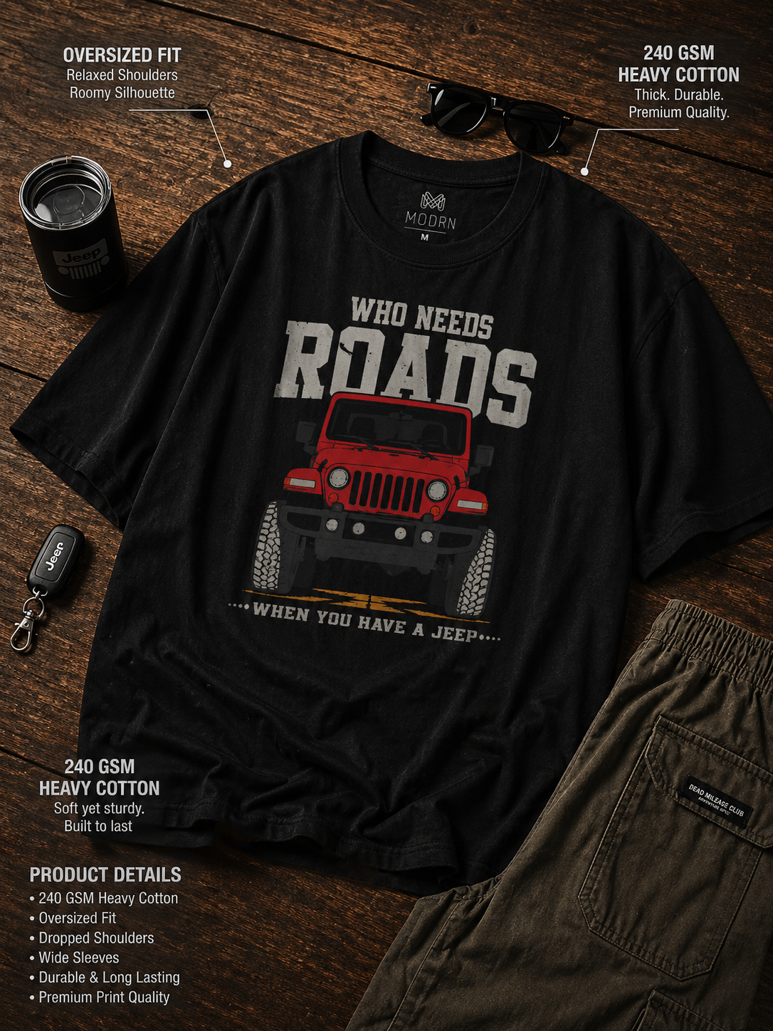 Who Needs Roads – Unisex Oversized T-Shirt | 240 GSM Premium Cotton
