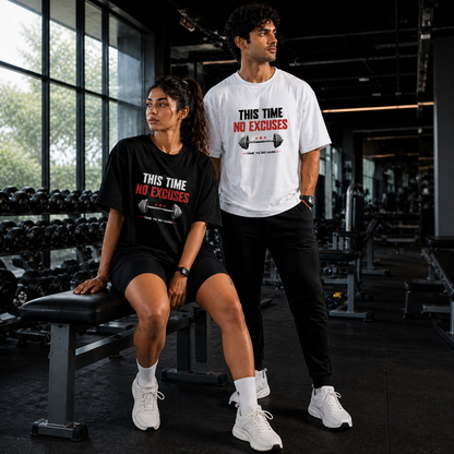 This Time No Excuses – Oversized T-Shirt | 220 GSM Premium Cotton