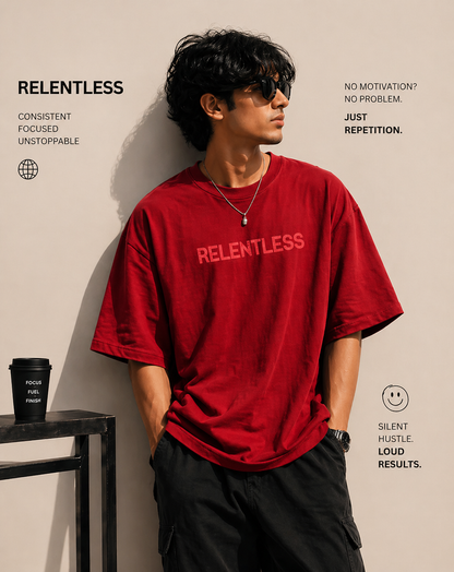 Relentless – Oversized T-Shirt | 220 GSM Premium Cotton