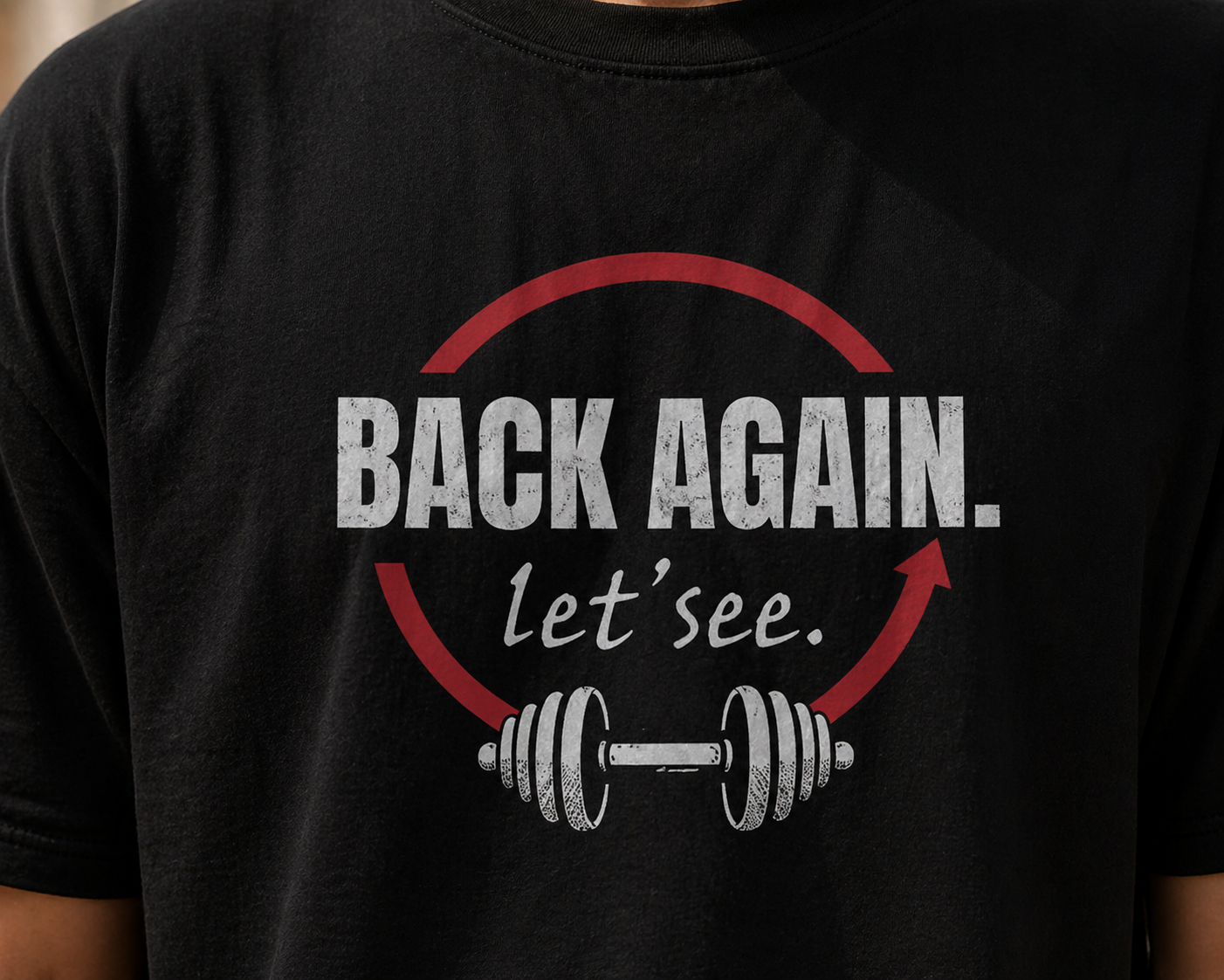Back Again Let’s See – Oversized T-Shirt | 220 GSM Premium Cotton