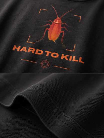 Hard To Kill - Premium Oversized Tshirt | 220GSM Pure Cotton