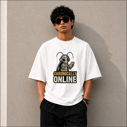 Chronically Online – Oversized T-Shirt | 220 GSM Premium Cotton