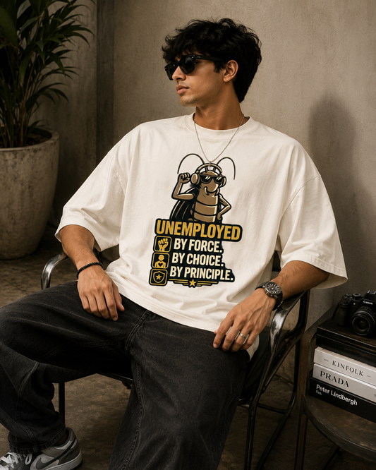 Unemployed - Unisex Oversized T-Shirt | 220 GSM